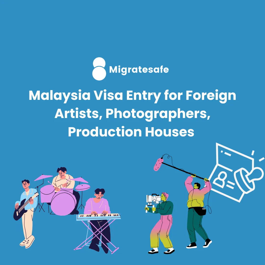 Malaysia visa entry for foreign artists, photographers, production houses