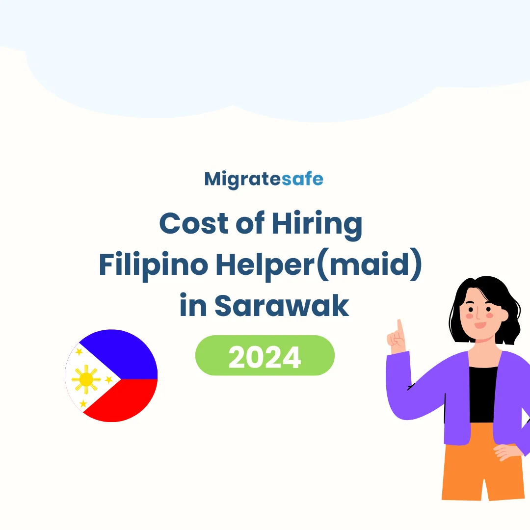How to hire Filipino Helpers (Maids) in Sarawak? Everything you need to know (2024)