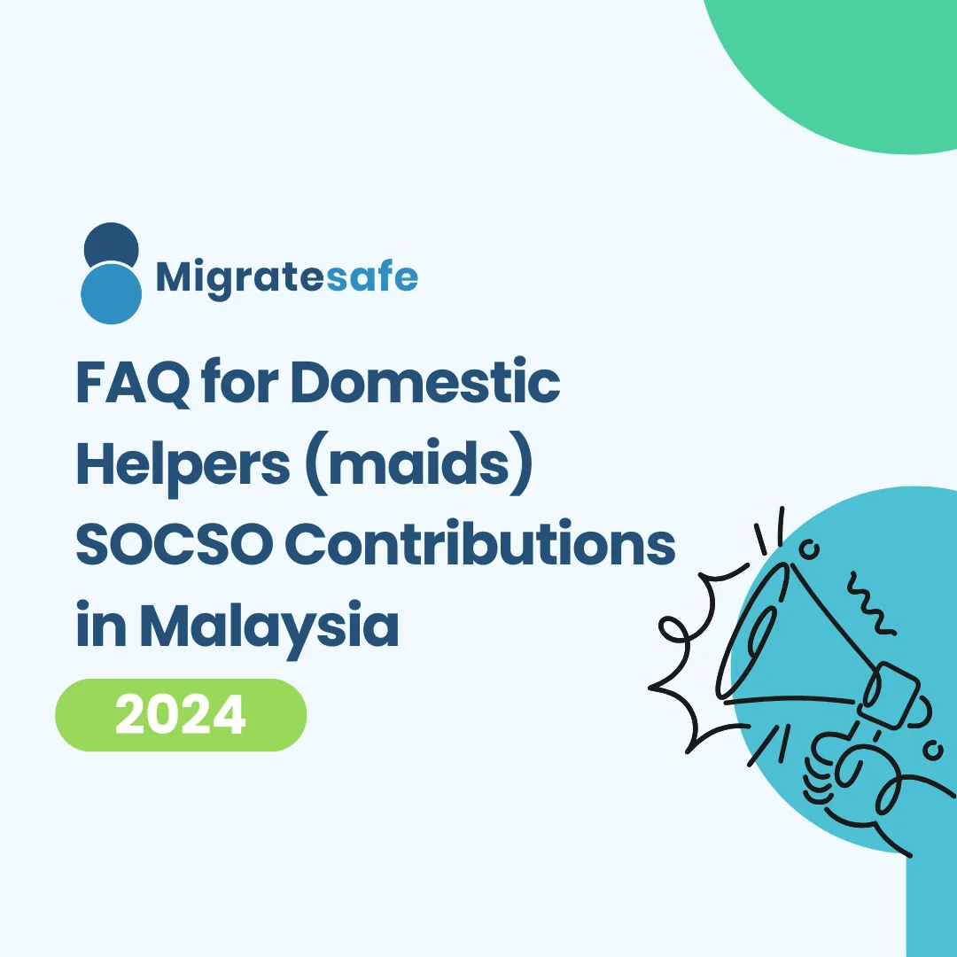 FAQ for domestic helpers (maids) SOCSO contributions in Malaysia 2026