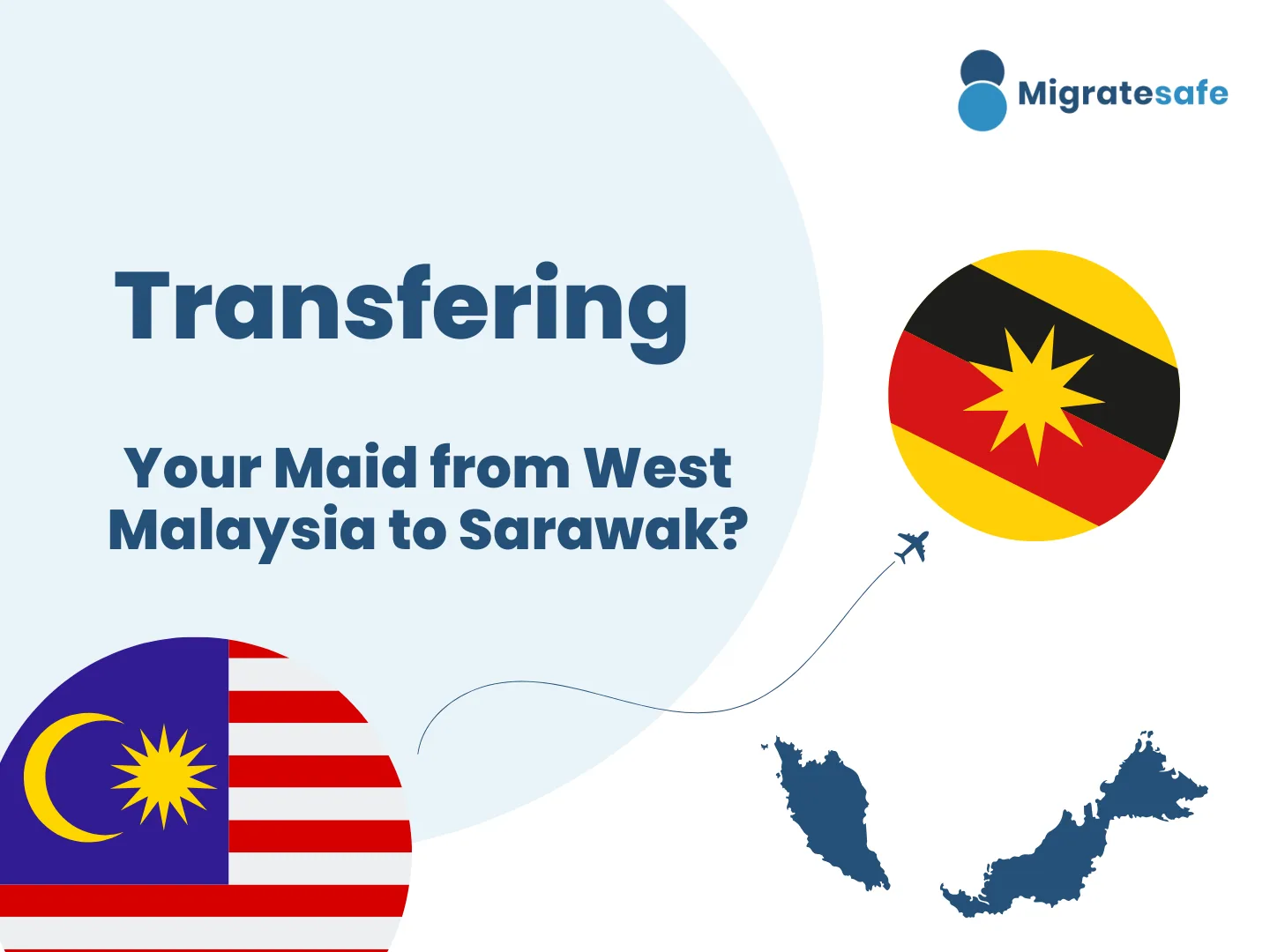 How to transfer your helper (maid) from West Malaysia to Sarawak